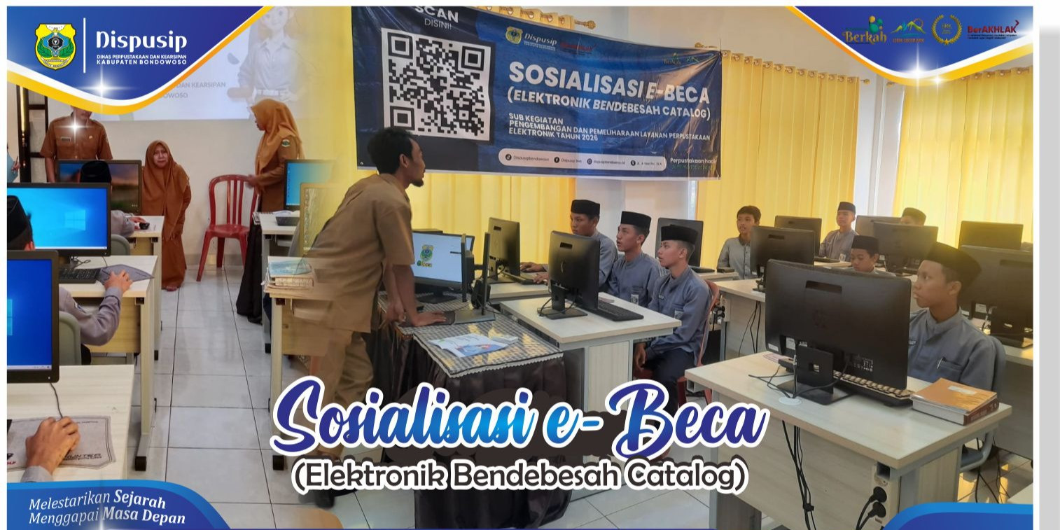 Sosialisasi E-Beca di MTs Al-Islah Grujugan - Bondowoso